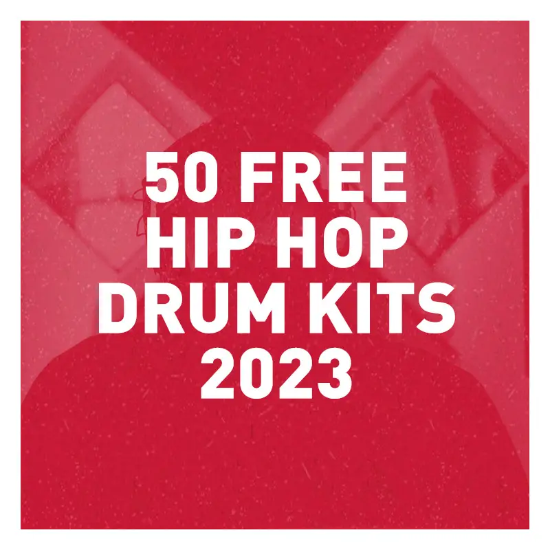 50 Free Hip Drum Kits: Finding the High-Quality Sounds - Free Beats & Samples
